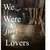 Read more about We were just Lovers ( Page 7)