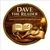 Read more about Welcome to Dave The Reader