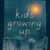 Read more about Kids Growing Up