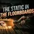 Read more about The Static in the Floorboards (Final Part)