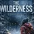 Read more about The Wilderness