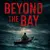 Read more about Beyond The Bay