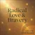 Read more about Radical Love & Bravery: Embracing All Denominational Faith.