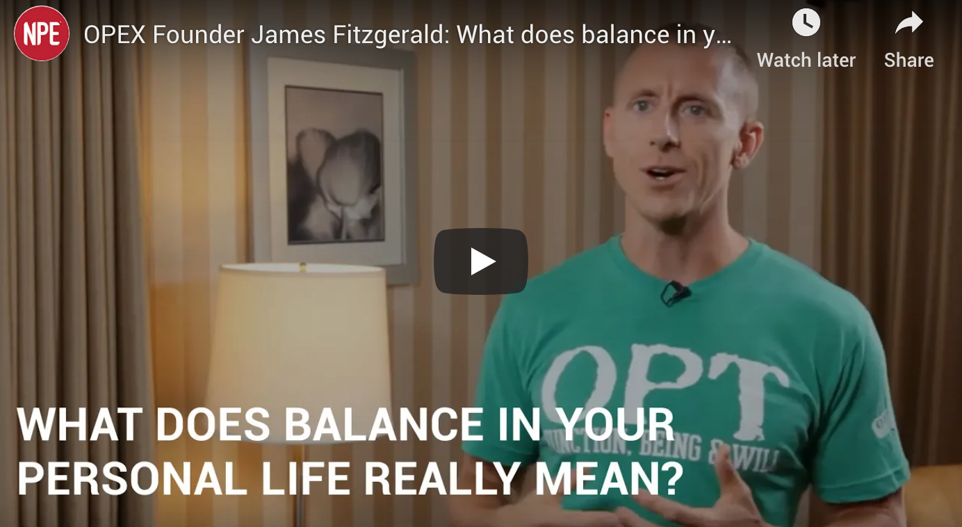 James Fitzgerald What does balance in your personal life really mean