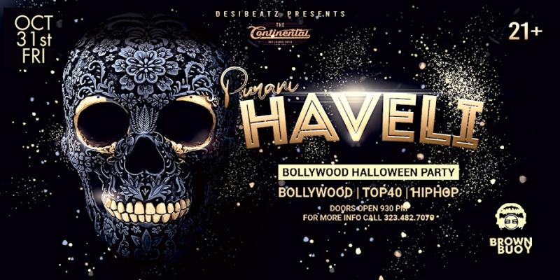PURANI HAVELI: 7th Annual Bollywood Halloween Bash Event