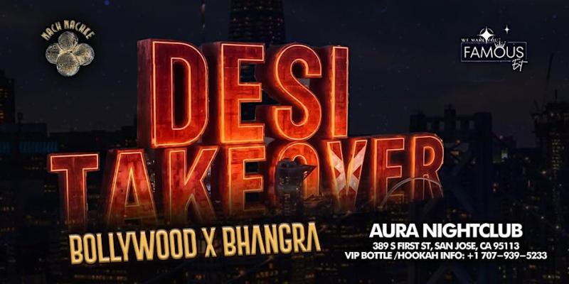 Desi Takeover || Biggest Punjabi x Bollywood Party Event
