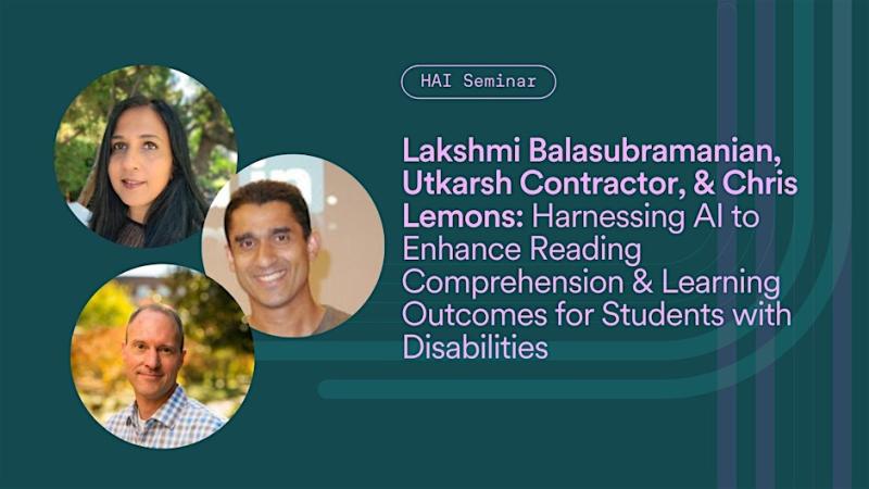 HAI Seminar with Lakshmi Balasubramanian, Utkarsh Contractor & Chris Lemons Event