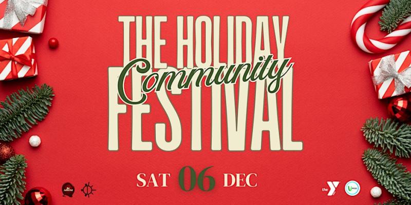 The Community Holiday Festival – Toy & Dinner Giveaway Event in Houston,TX
