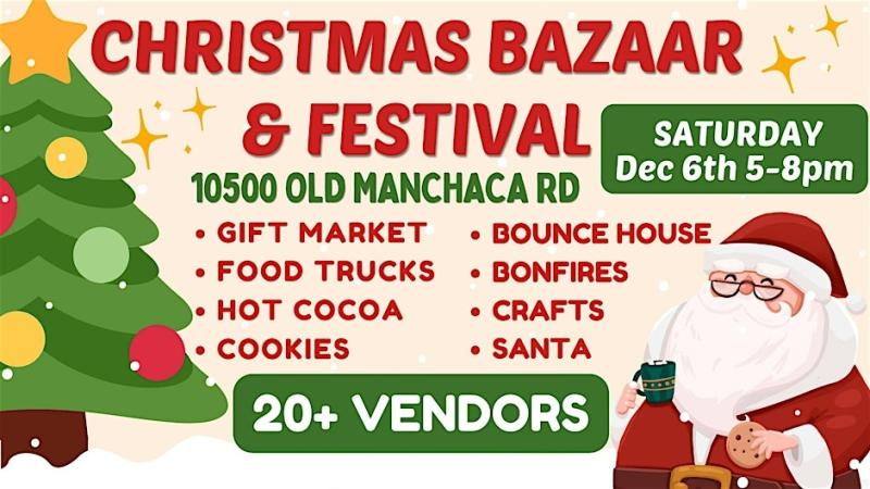 Christmas Bazaar & Festival - Austin,TX