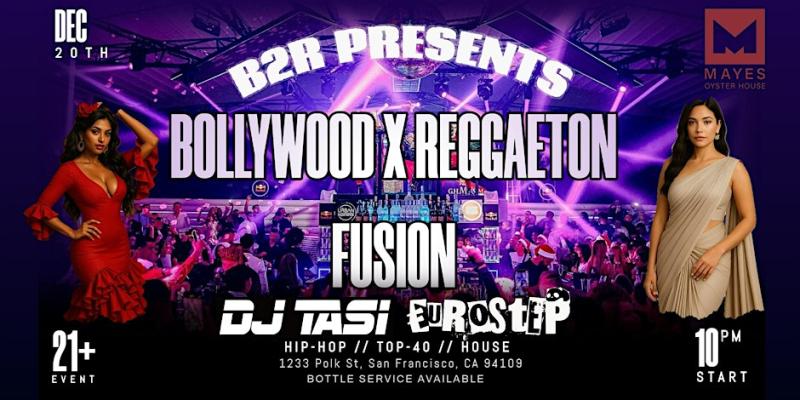 Bollywood x Reggaeton Fusion Free Party | Event in San Francisco