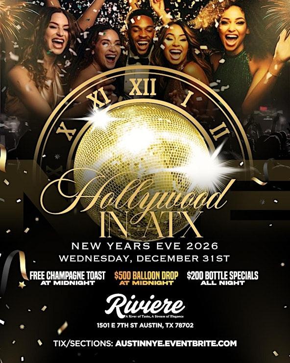 Hollywood in ATX – NYE 2026 @ Riviere - Austin, TX
