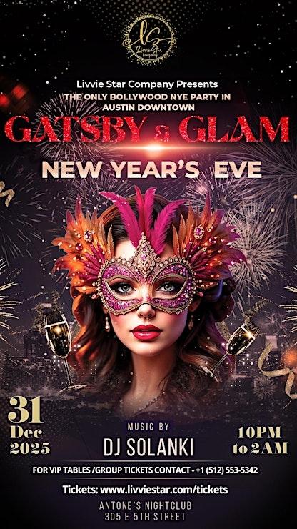 GATSBY & GLAM – New Year’s Eve Bollywood Dance Party - Austin, TX