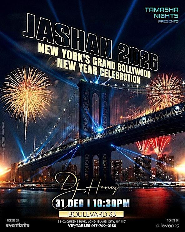 JASHAN IN THE CITY DESI BOLLYWOOD NEW YEARS EVE @BLVD 33 -  Jersey City, NJ