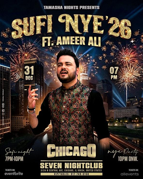 CHICAGO SUFI NEW YEARS EVE 2026 FT. AMEER ALI @SEVEN NIGHTCLUB