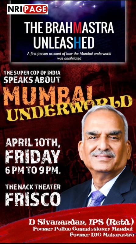 NRI Page Presents  The Brahmastra Unleashed – Mumbai Underworld Talk in Frisco
