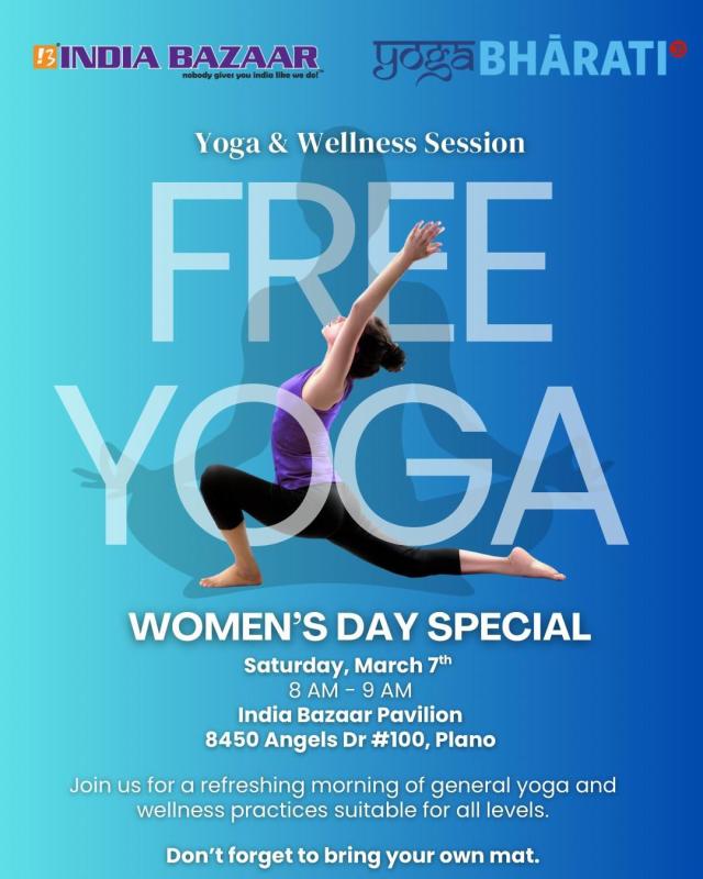 India Bazaar & Yoga Bharati – Free Yoga & Wellness Session   Women’s Day Special in Plano