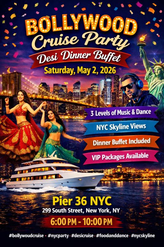 Bollywood Cruise Party Desi Dinner Buffet Saturday Night May 2nd - Jersey City, NJ