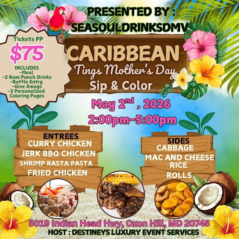 Caribbean Tings Mother’s Day Sip & Color - Washingto, DC