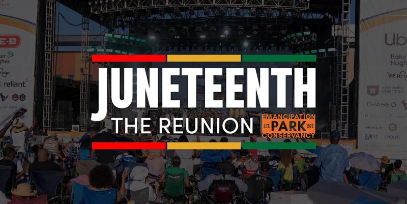 Juneteenth: "The Reunion" 2026 - Houston, TX