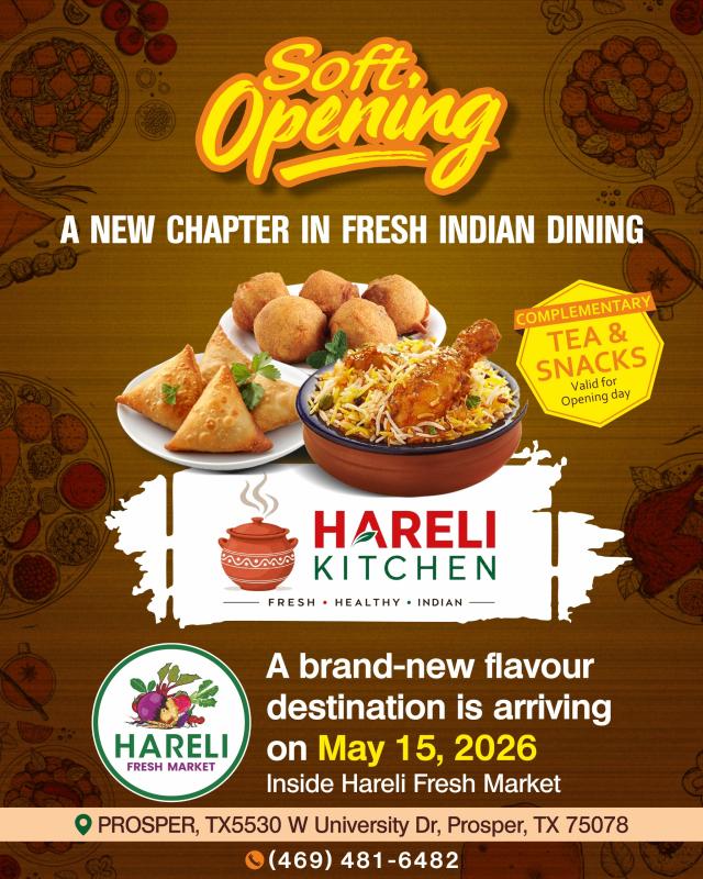 Hareli Kitchen Soft Opening – Fresh Indian Dining Arrives in Prosper