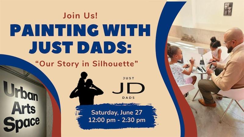 Painting with Just Dads  Our Story in Silhouette - Columbus, OH