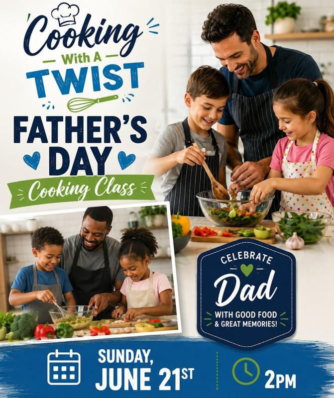 Cooking With Dad Father's Day Cooking Class - Houston, TX