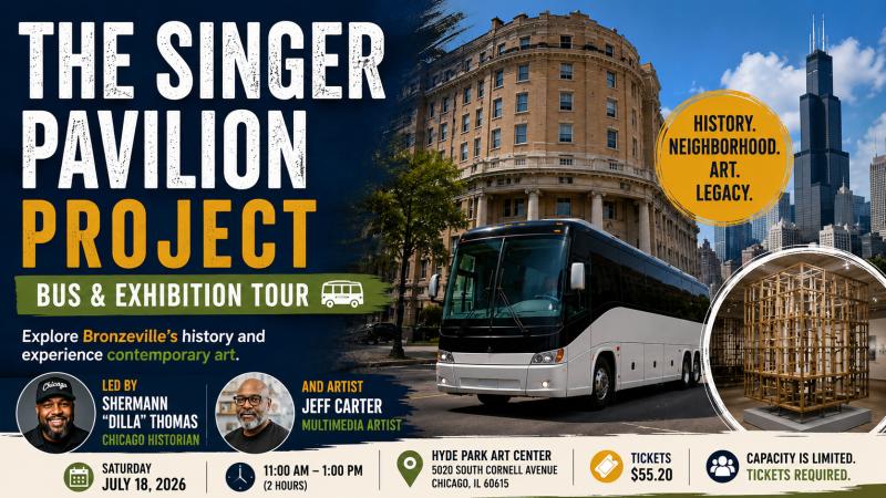 The Singer Pavilion Project Bus and Exhibition Tour - Chicago, IL