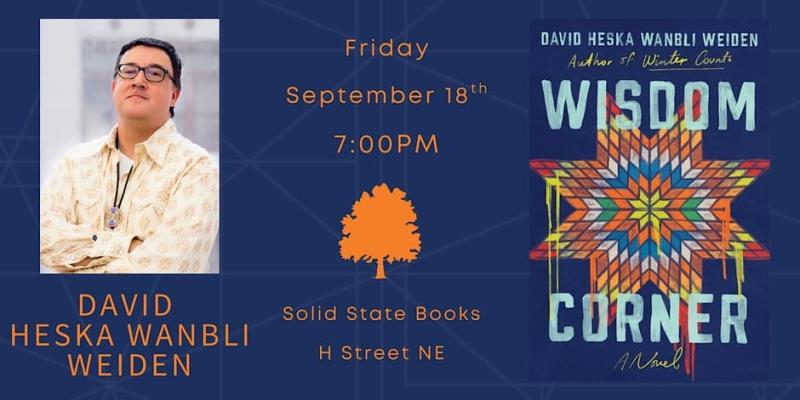 David Heska Wanbli Weiden - Wisdom Corner - Washington, DC