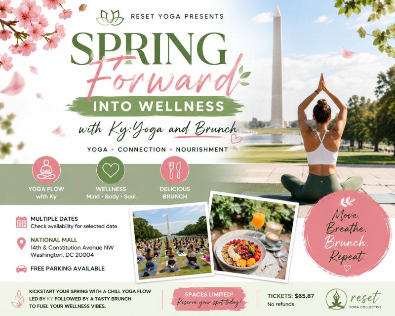 Reset Yoga presents Spring Forward Into Wellness with Ky:Yoga and Brunch - Washington, DC