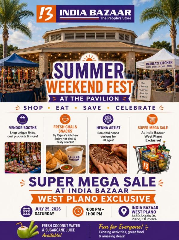 India Bazaar Summer Weekend Fest & Super Mega Sale in Plano