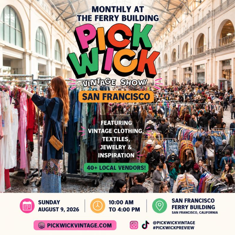 Pickwick Vintage Show San Francisco 2026 at Ferry Building