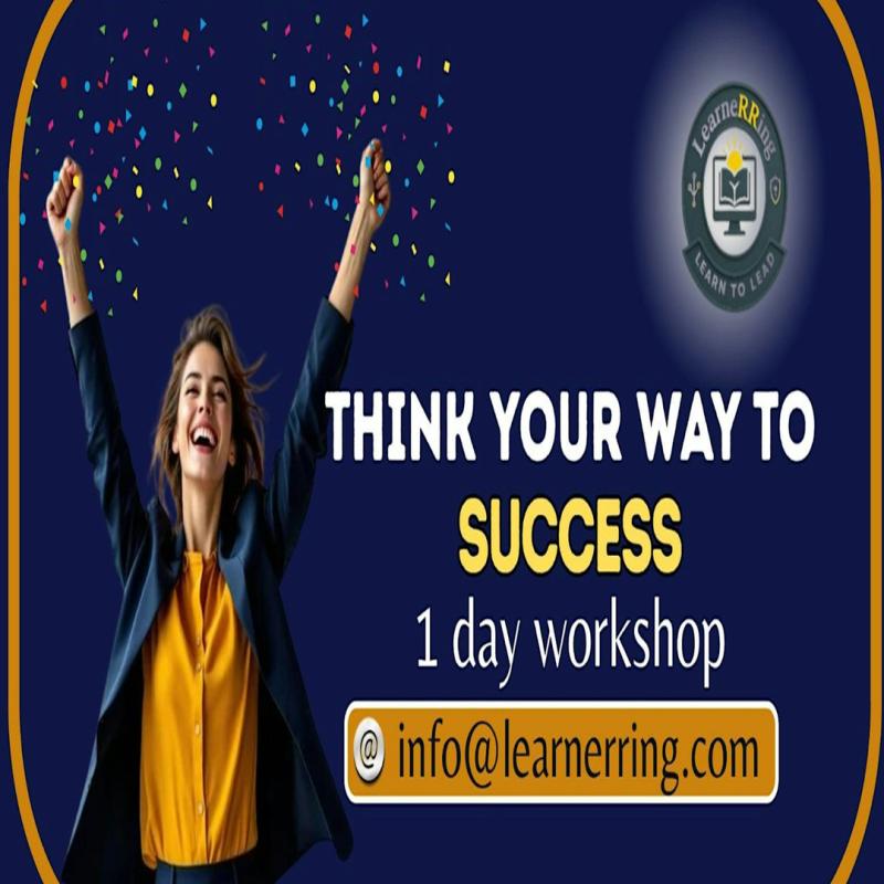 Think Your Way to Success Workshop in Santa Clara