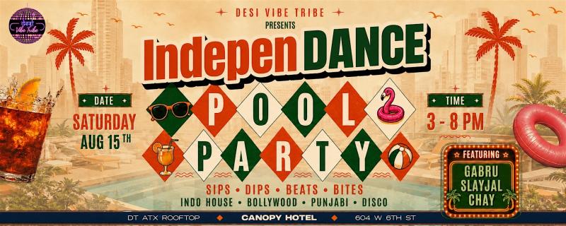 Independence Bollywood Pool Party 2026 in Austin
