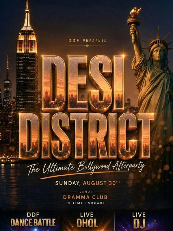 DESI DISTRICT: The Ultimate Bollywood After-Party in New York