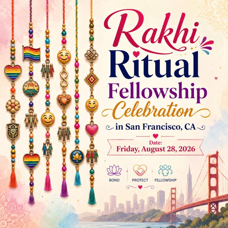 Rakhi Ritual Fellowship Celebration in San Francisco,CA