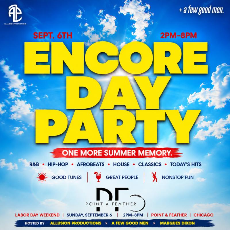 ENCORE Day Party Chicago: Labor Day Weekend Celebration