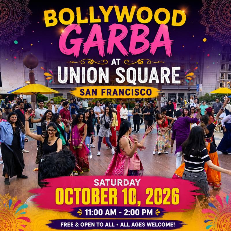 Bollywood Garba at Union Square San Francisco 2026