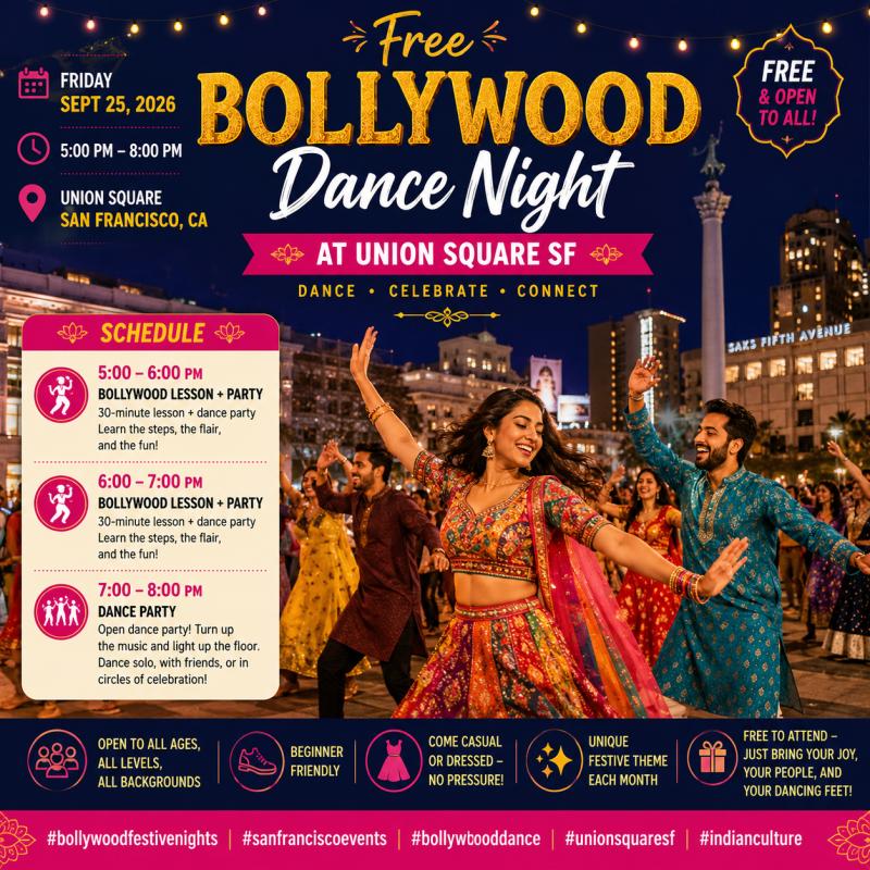 Free Bollywood Dance Night at Union Square San Francisco,CA
