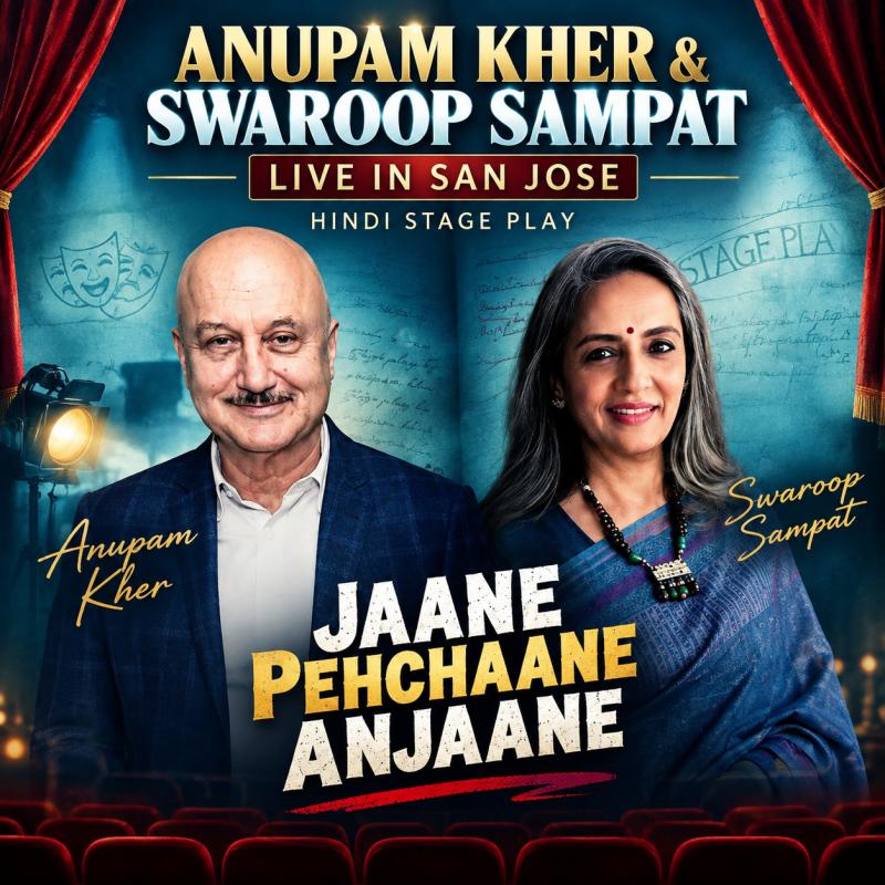 Anupam Kher & Swaroop Sampat Live in San Jose,CA