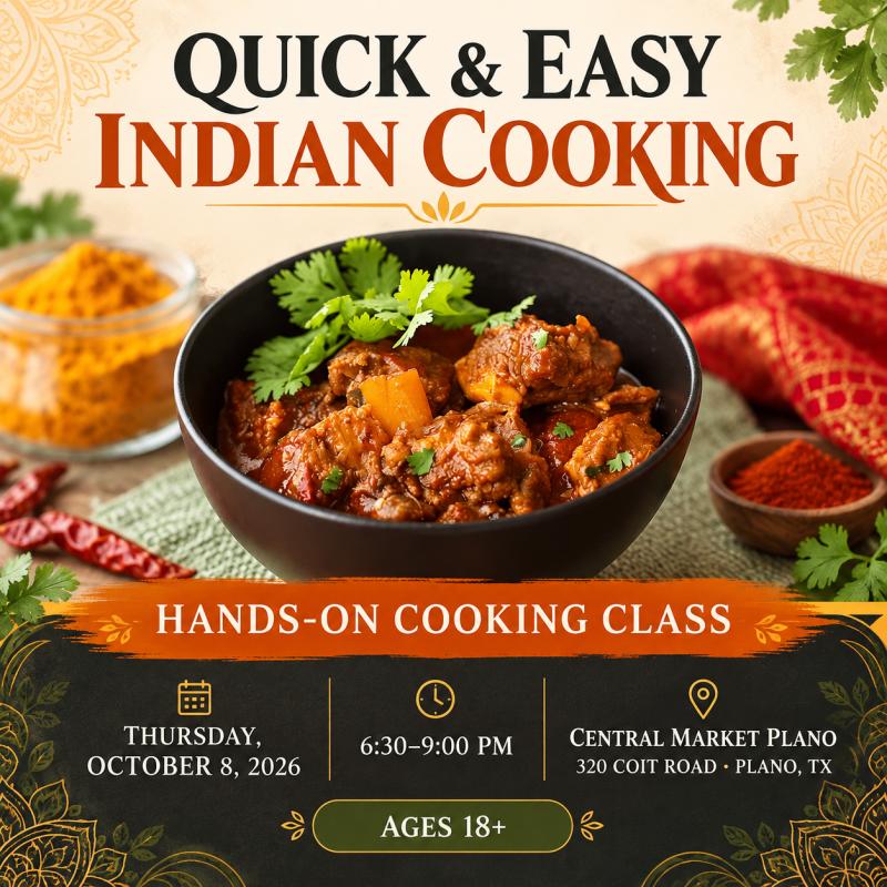 Quick & Easy Indian Cooking Class in Plano on October 8