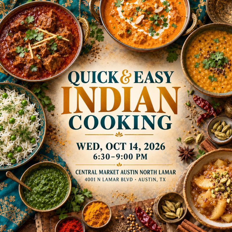 Quick & Easy Indian Cooking Class in Austin
