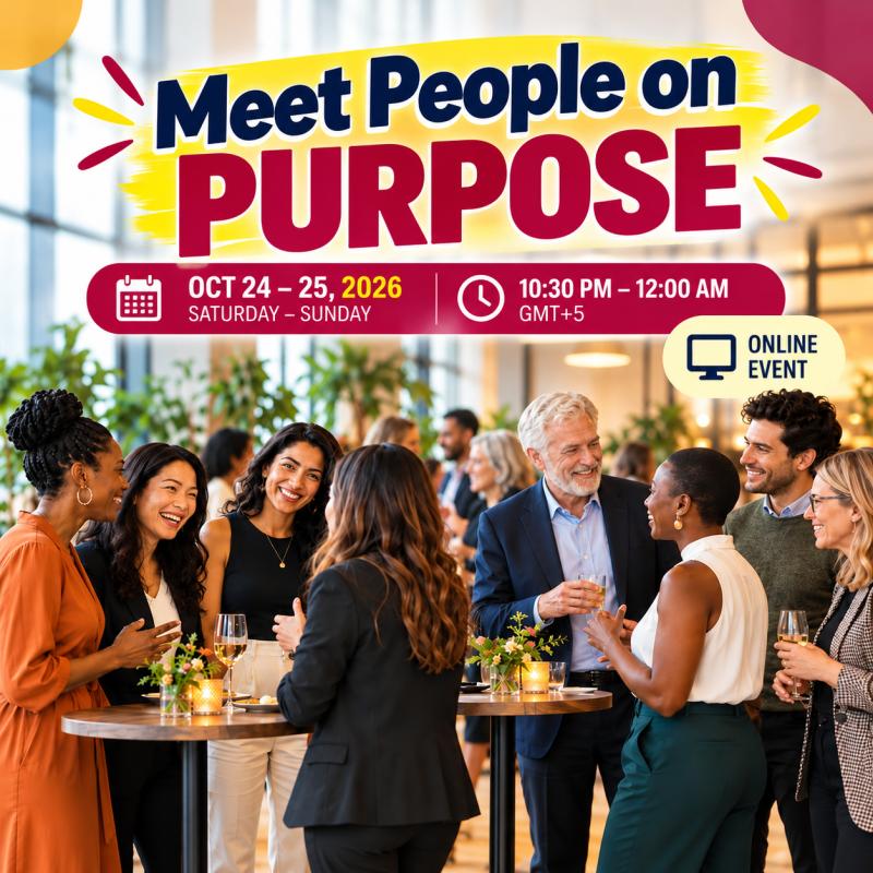 Meet People on PURPOSE: Online Networking Event 2026