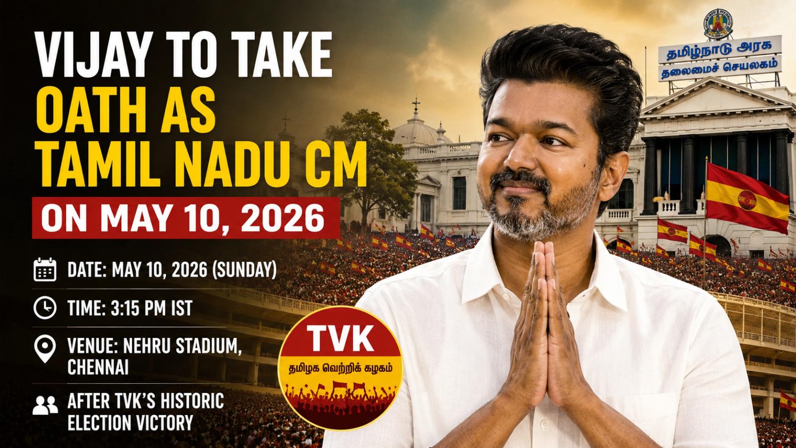Vijay Set for Tamil Nadu CM Oath After Historic TVK Victory