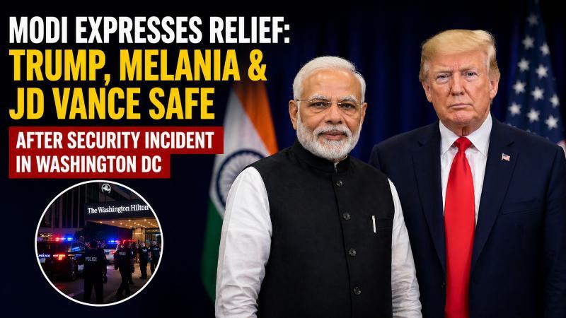 Narendra Modi Reacts to Washington DC Incident: Trump, Melania, JD Vance Safe