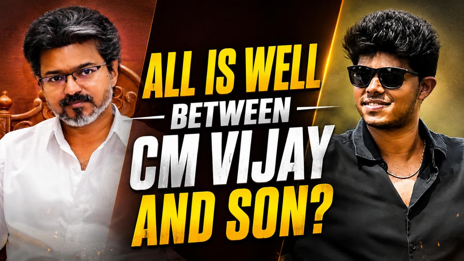 CM Vijay and son Jason Sanjay relationship buzz grows