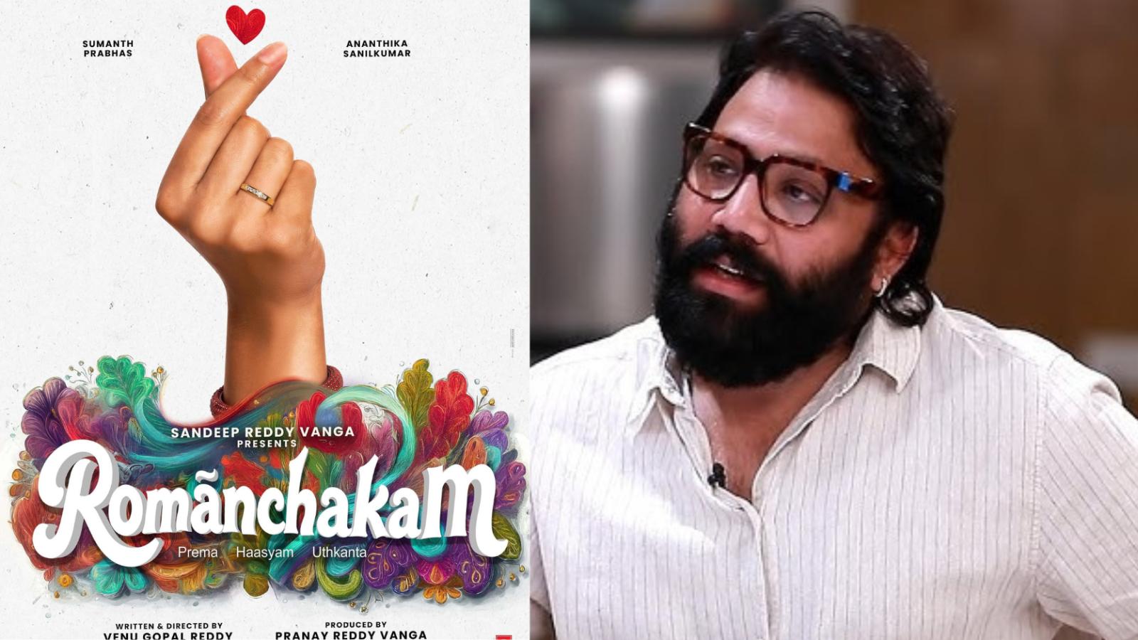 Romanchakam Glimpse Shows Sandeep Reddy Vanga’s Creative Touch