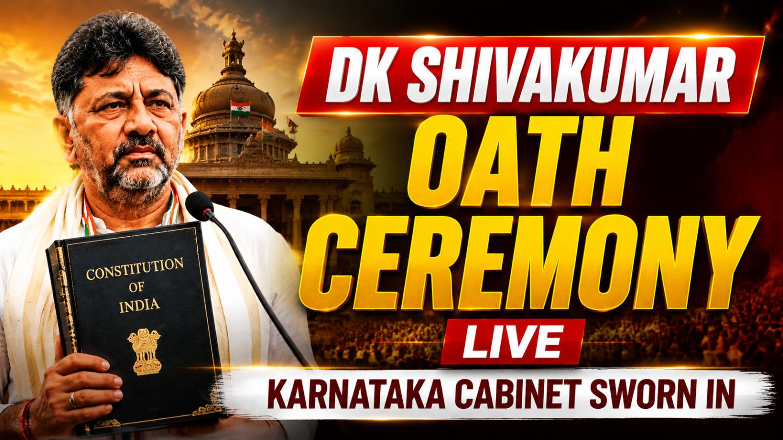 DK Shivakumar Oath Ceremony Live: Karnataka Cabinet Sworn In
