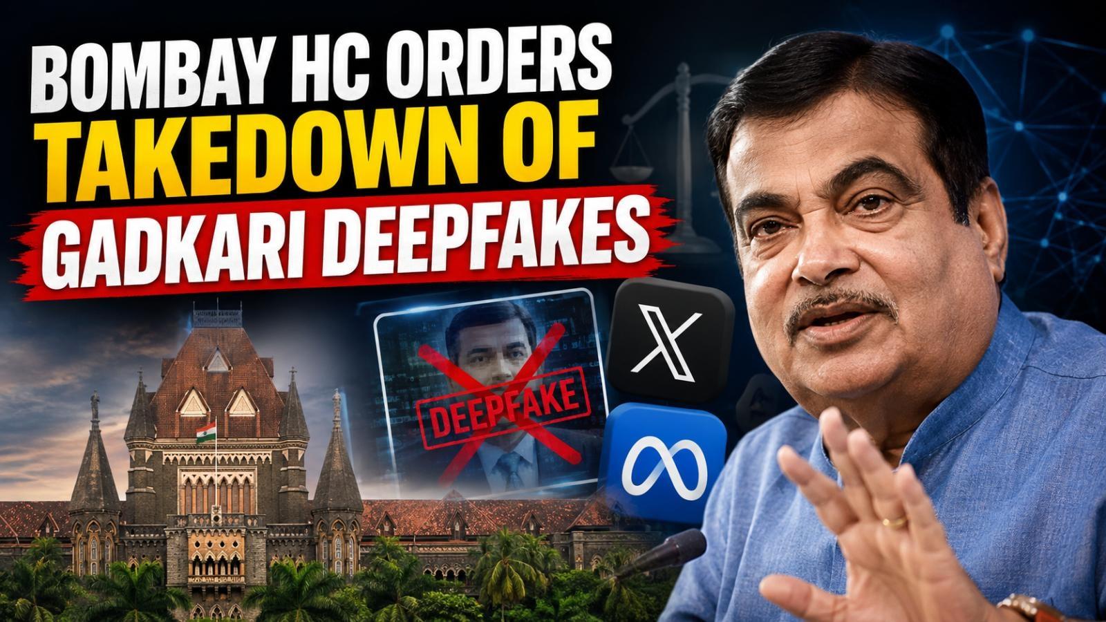 Gadkari E20 Deepfake Court Order: Bombay HC Directs Takedown