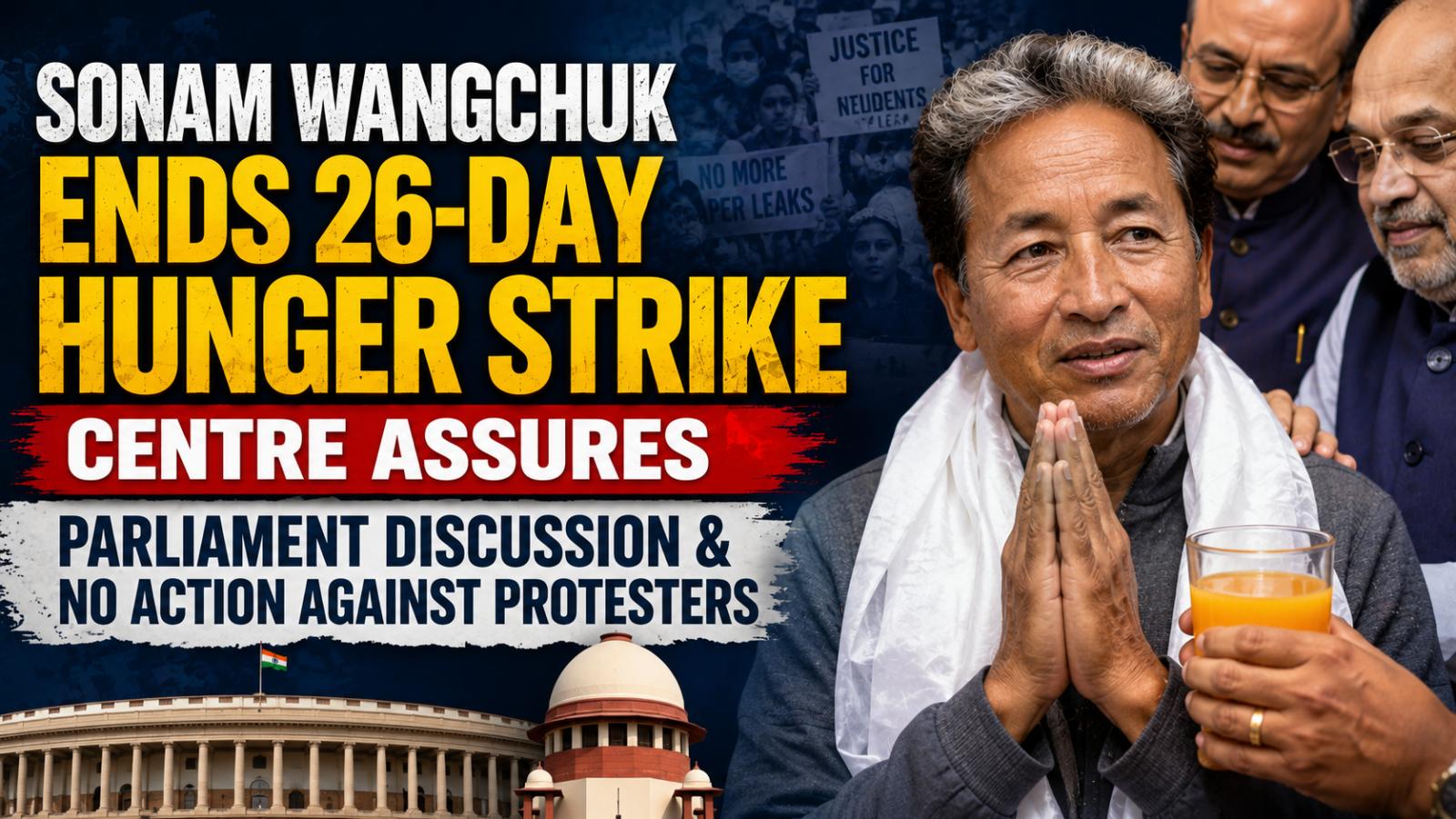 Sonam Wangchuk Ends 26-Day Fast After Centre Assurances