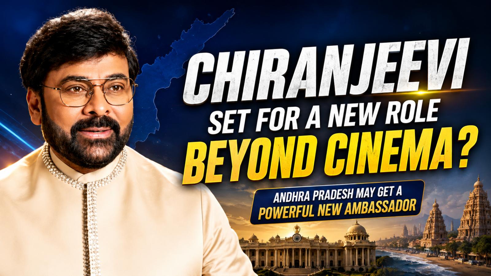 Chiranjeevi May Become Andhra Pradesh Brand Ambassador